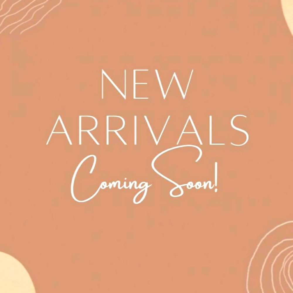 NEW ITEM'S COMING SOON